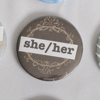 She/Her Pronoun 2.5 Inch Button