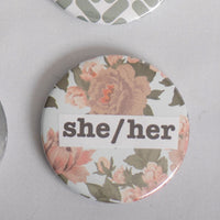 She/Her Pronoun 2.5 Inch Button