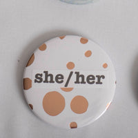She/Her Pronoun 2.5 Inch Button