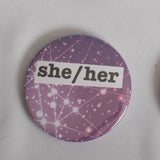 She/Her Pronoun 2.5 Inch Button
