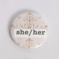 She/Her Pronoun 2.5 Inch Button