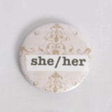 She/Her Pronoun 2.5 Inch Button
