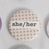 She/Her Pronoun 2.5 Inch Button