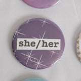 She/Her Pronoun 2.5 Inch Button